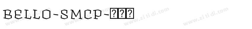 Bello-SmCp字体转换