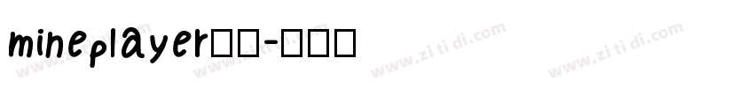 mineplayer普通字体转换