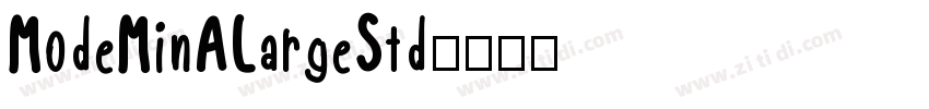 ModeMinALargeStd字体转换
