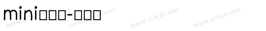 mini小辣条字体转换
