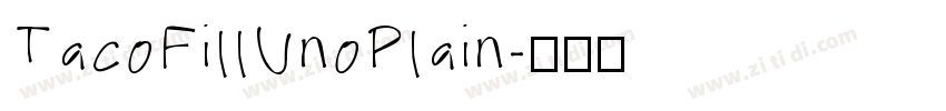 TacoFillUnoPlain字体转换