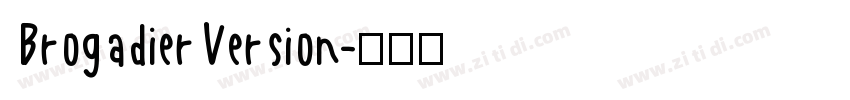 BrogadierVersion字体转换