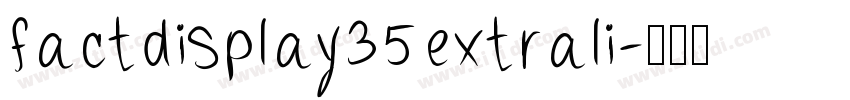 factdisplay35extrali字体转换