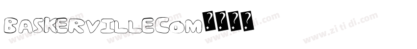 BaskervilleCom字体转换