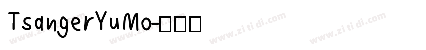 TsangerYuMo字体转换