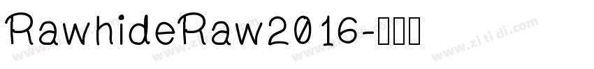 RawhideRaw2016字体转换