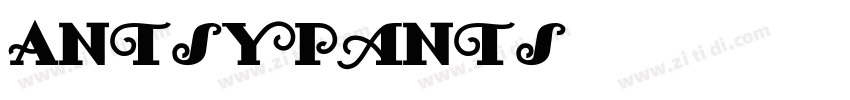 AntsyPants字体转换