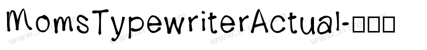 MomsTypewriterActual字体转换