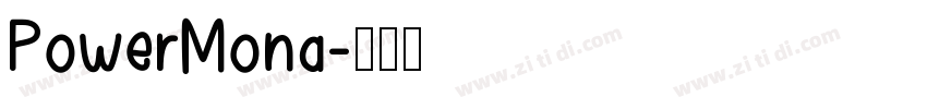 PowerMona字体转换