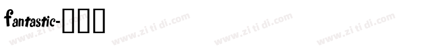 Fantastic字体转换
