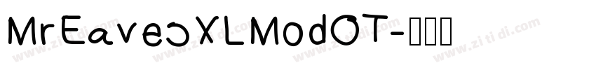 MrEavesXLModOT字体转换