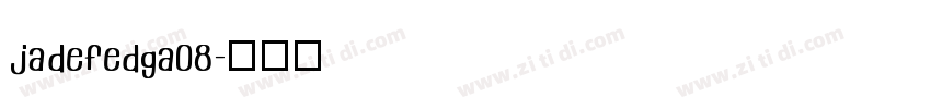 jadefedga08字体转换
