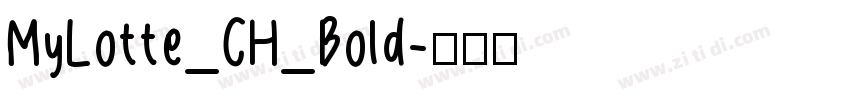 MyLotte_CH_Bold字体转换
