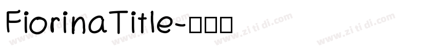FiorinaTitle字体转换