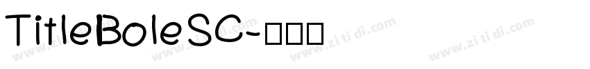 TitleBoleSC字体转换