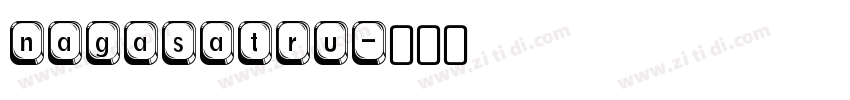 nagasatru字体转换