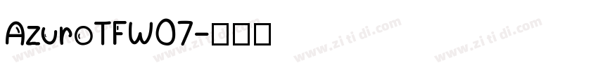 AzuroTFW07字体转换