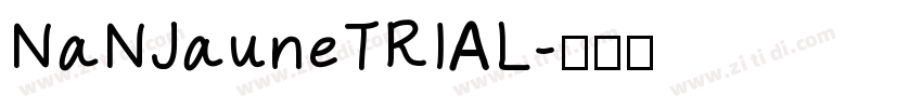 NaNJauneTRIAL字体转换