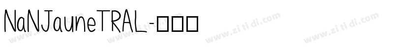 NaNJauneTRAL字体转换