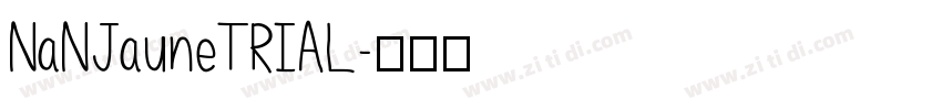 NaNJauneTRIAL字体转换