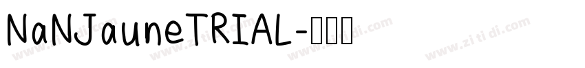 NaNJauneTRIAL字体转换