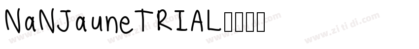 NaNJauneTRIAL字体转换