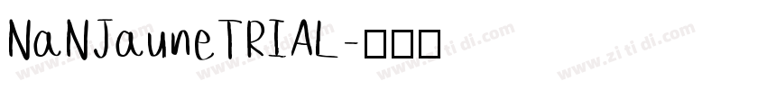 NaNJauneTRIAL字体转换