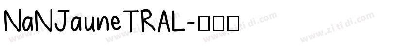 NaNJauneTRAL字体转换