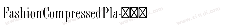 FashionCompressedPla字体转换