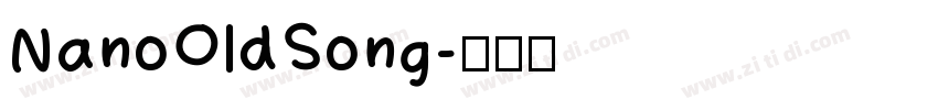 NanoOldSong字体转换