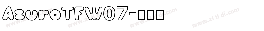 AzuroTFW07字体转换