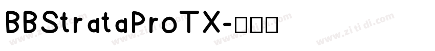 BBStrataProTX字体转换