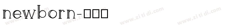newborn字体转换