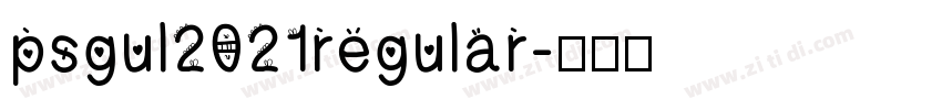 psgul2021regular字体转换