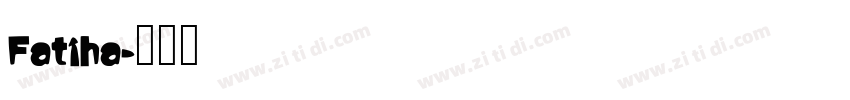 Fatiha字体转换