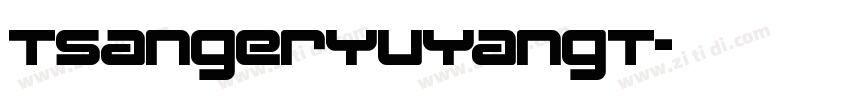 TsangerYuYangT字体转换