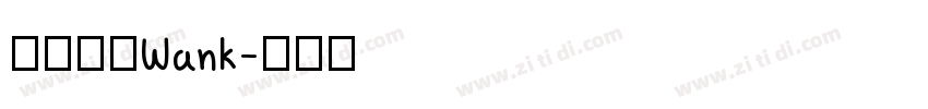 下载安装Wank字体转换