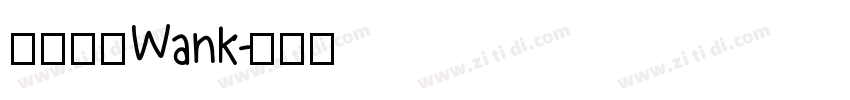 下载安装Wank字体转换