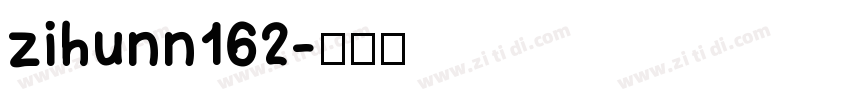 zihunn162字体转换