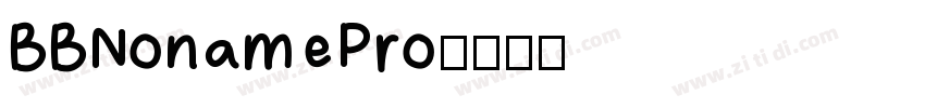 BBNonamePro字体转换