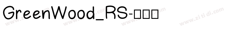 GreenWood_RS字体转换