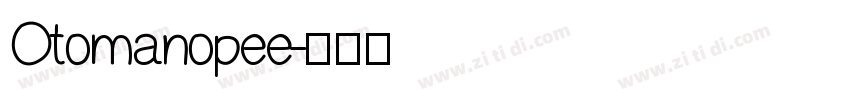Otomanopee字体转换