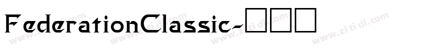 FederationClassic字体转换