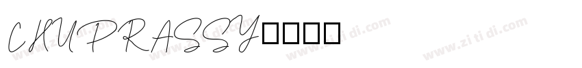 CHUPRASSY字体转换