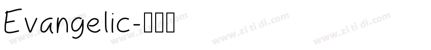 Evangelic字体转换