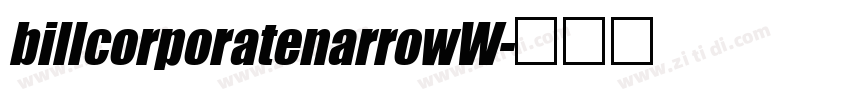 billcorporatenarrowW字体转换