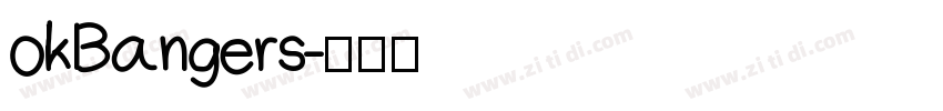 okBangers字体转换