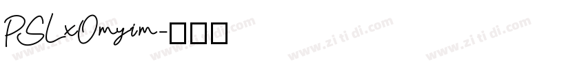 PSLxOmyim字体转换