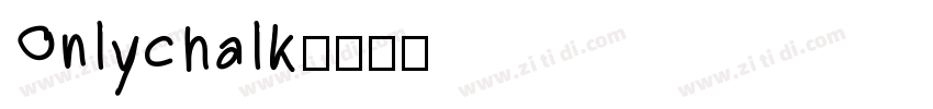 Onlychalk字体转换