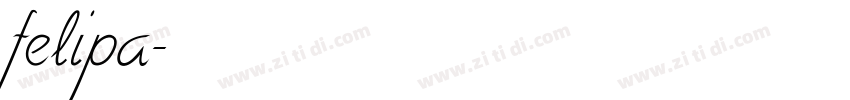 felipa字体转换
